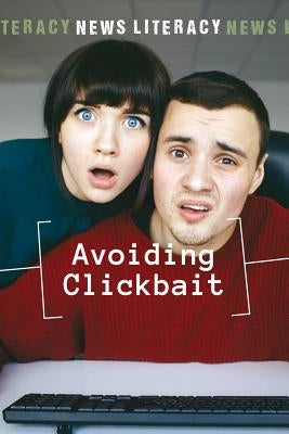 Avoiding Clickbait by Thiel, Kristin