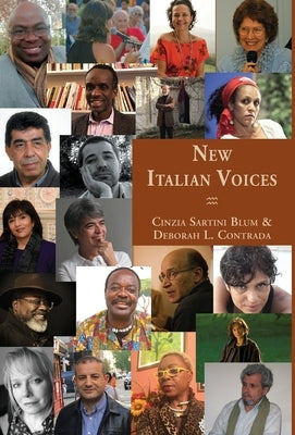 New Italian Voices: Transcultural Writing in Contemporary Italy by Blum, Cinzia Sartini