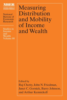 Measuring Distribution and Mobility of Income and Wealth by Chetty, Raj