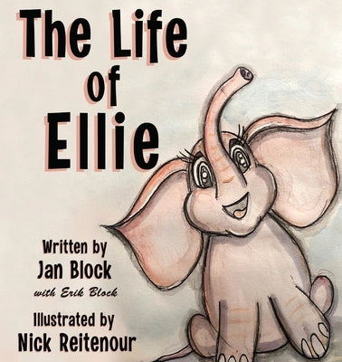 The Life of Ellie by Block, Jan