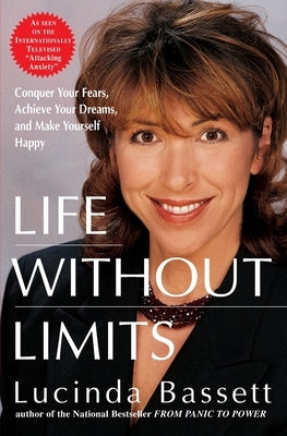 Life Without Limits by Bassett, Lucinda