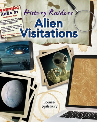 Alien Visitations by Spilsbury, Louise