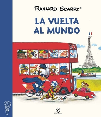 Vuelta Al Mundo, La by Scarry, Richard