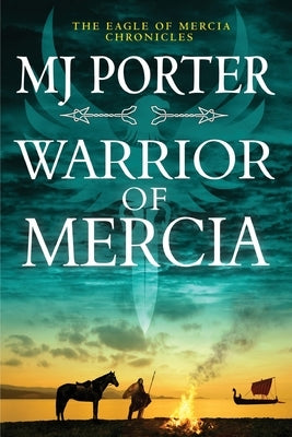 Warrior of Mercia by Porter, Mj
