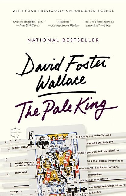 The Pale King: An Unfinished Novel by Wallace, David Foster