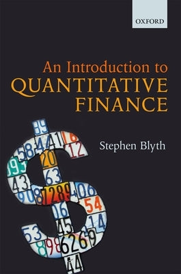 An Introduction to Quantitative Finance by Blyth, Stephen