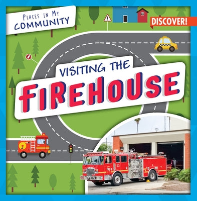 Visiting the Firehouse by Lynch, Seth