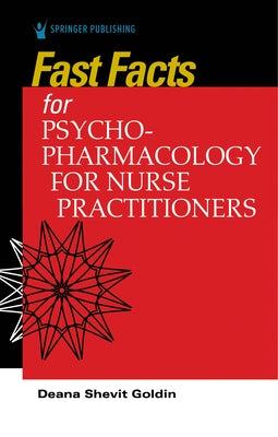 Fast Facts for Psychopharmacology for Nurse Practitioners by Goldin, Deana Shevit