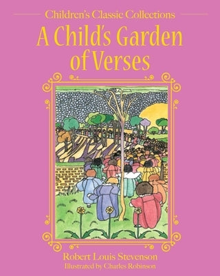 A Child's Garden of Verses by Stevenson, Robert Louis