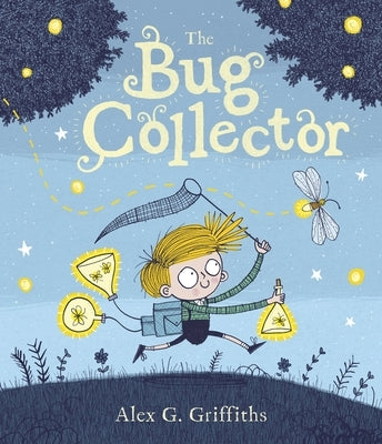 The Bug Collector by Griffiths, Alex G.