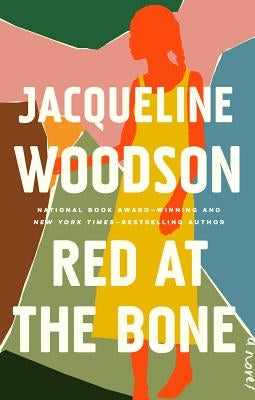 Red at the Bone by Woodson, Jacqueline