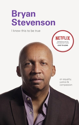 Bryan Stevenson: On Equality, Justice, and Compassion by Blackwell, Geoff