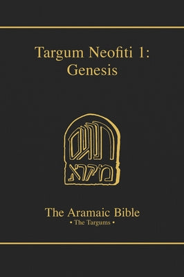 Targum Neofiti 1: Genesis: Volume 1 by McNamara, Martin