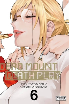 Dead Mount Death Play, Vol. 6 by Narita, Ryohgo