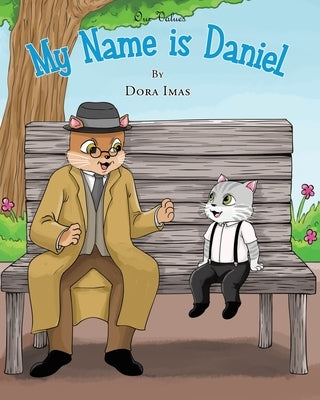 My Name is Daniel by Imas, Dora