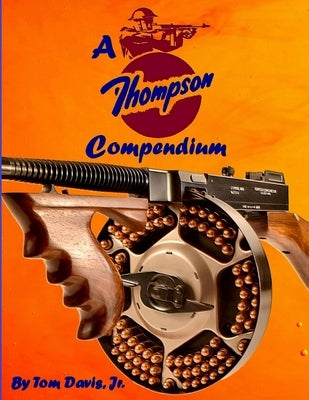 A Thompson Compendium by Davis, Tom, Jr.