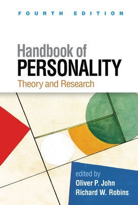 Handbook of Personality: Theory and Research by John, Oliver P.