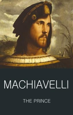 The Prince by Machiavelli, Niccol&#242;