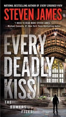 Every Deadly Kiss by James, Steven