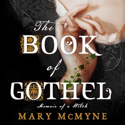The Book of Gothel by McMyne, Mary