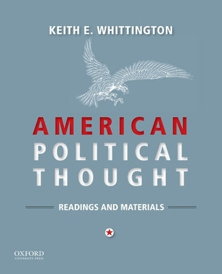 American Political Thought by Whittington, Keith E.