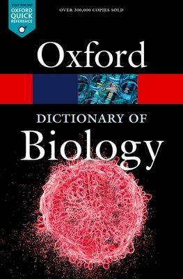 A Dictionary of Biology by Hine, Robert