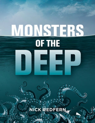 Monsters of the Deep by Redfern, Nick