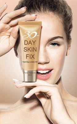 30-Day Skin Fix by Stolman, Karen