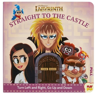 Jim Henson's Labyrinth: Straight to the Castle by Hunting, Erin