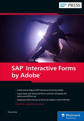 SAP Interactive Forms by Adobe by Ortiz, Timo