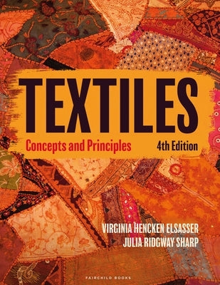 Textiles: Concepts and Principles - Bundle Book + Studio Access Card by Elsasser, Virginia Hencken