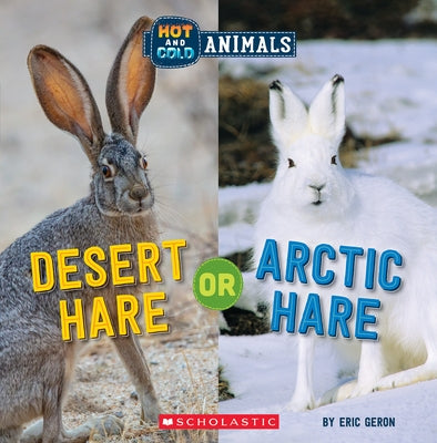 Desert Hare or Arctic Hare (Wild World) by Geron, Eric