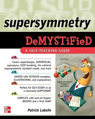 Supersymmetry Demystified by Labelle, Patrick