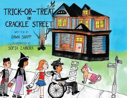 Trick-or-Treat on Crackle Street by Snapp, Dawn
