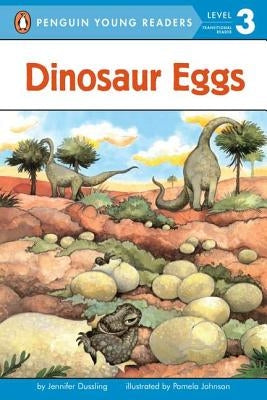 Dinosaur Eggs by Dussling, Jennifer A.