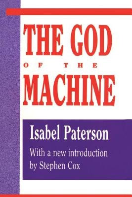 God of the Machine by Paterson, Isabel