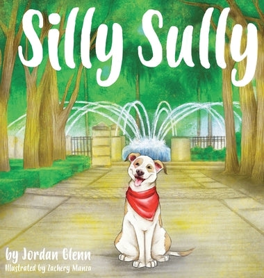 Silly Sully by Glenn, Jordan