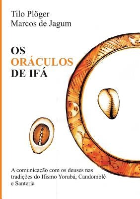 OS Oráculos de Ifá by Pl&#246;ger, Tilo