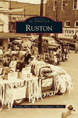 Ruston by Dailey, Barbara Pfister