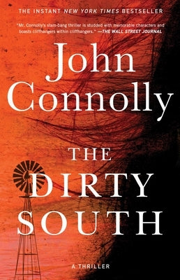 The Dirty South: A Thriller by Connolly, John