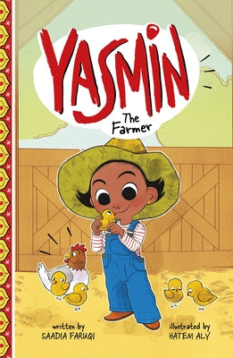 Yasmin the Farmer by Faruqi, Saadia