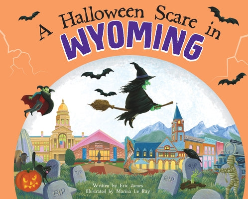 A Halloween Scare in Wyoming by James, Eric