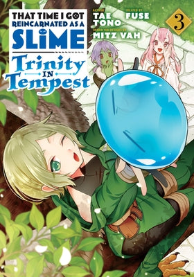 That Time I Got Reincarnated as a Slime: Trinity in Tempest (Manga) 3 by Fuse