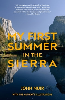 My First Summer in the Sierra (Warbler Classics) by Muir, John