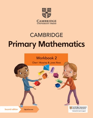 Cambridge Primary Mathematics Workbook 2 with Digital Access (1 Year) by Moseley, Cherri