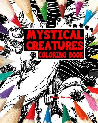 Mythical Creatures Coloring Book by Norman, Randy