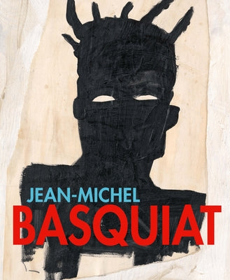 Jean-Michel Basquiat: Of Symbols and Signs by Buchhart, Dieter