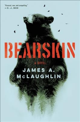 Bearskin by McLaughlin, James A.