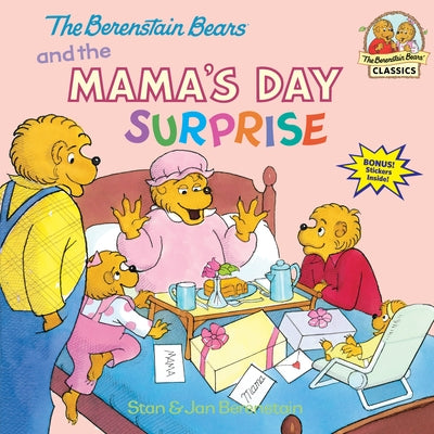 The Berenstain Bears and the Mama's Day Surprise by Berenstain, Stan