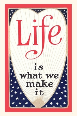 Vintage Journal Life is What We Make It by Found Image Press